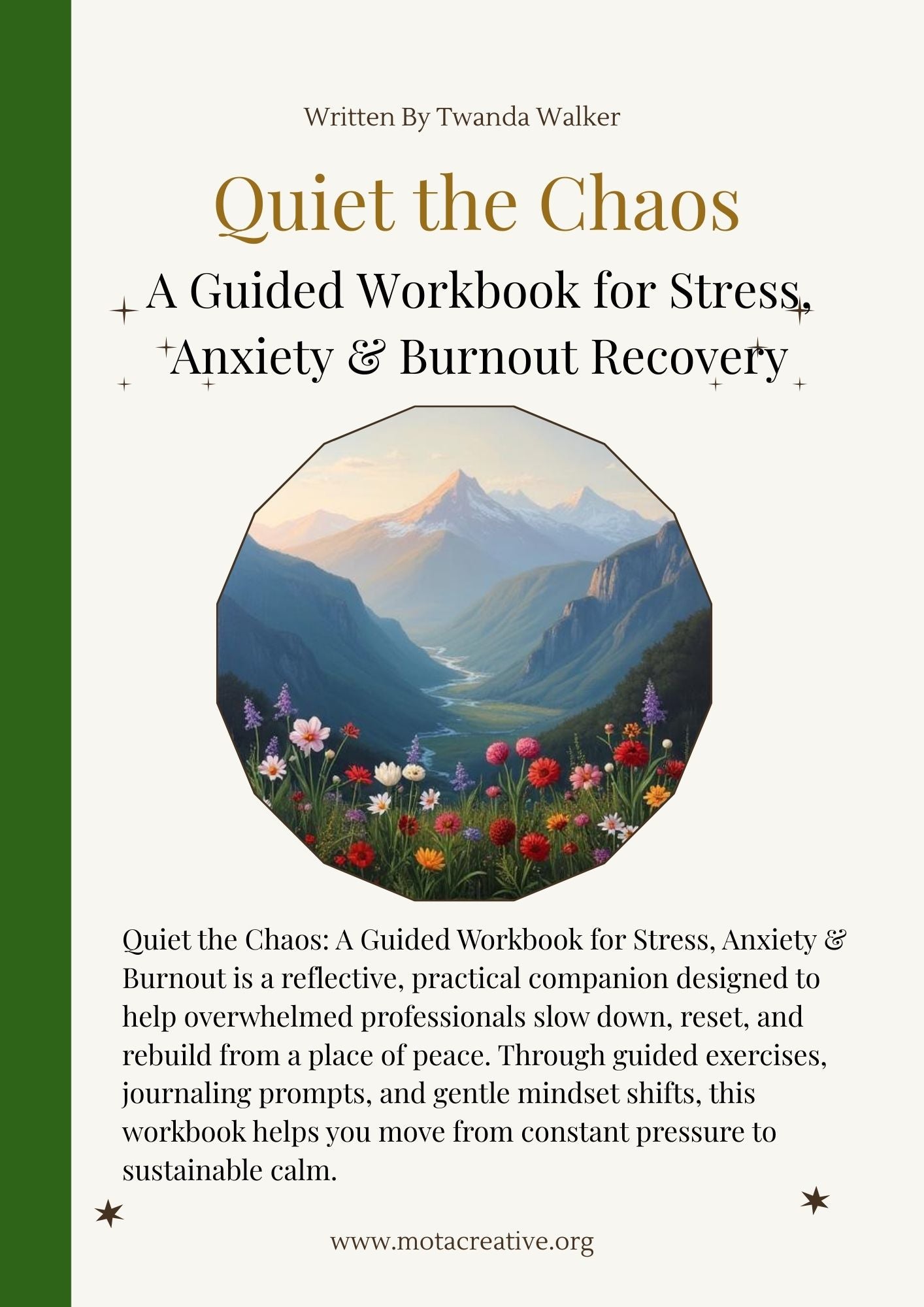 Quiet the Chaos: A Guided Workbook for Stress, Anxiety & Burnout Recovery